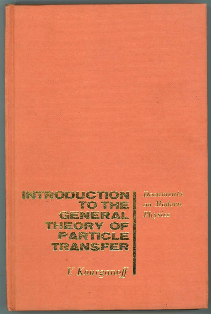 Image for Introduction to the General Theory of Particle Transfer