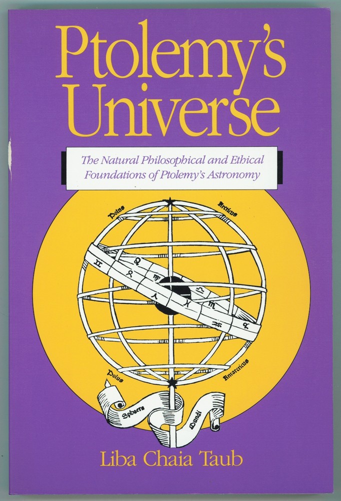 Image for Ptolemy's Universe The Natural Philosophical and Ethical Foundations of Ptolemy's Astronomy