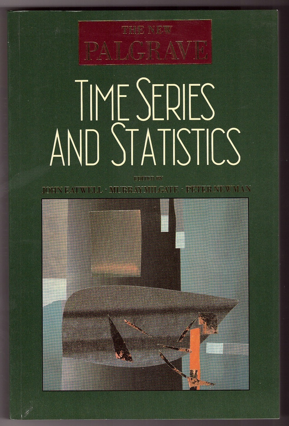 EATWELL, JOHN - Time Series and Statistics