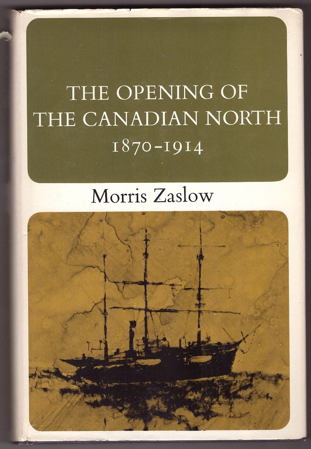 Image for The Opening of the Canadian North, 1870-1914