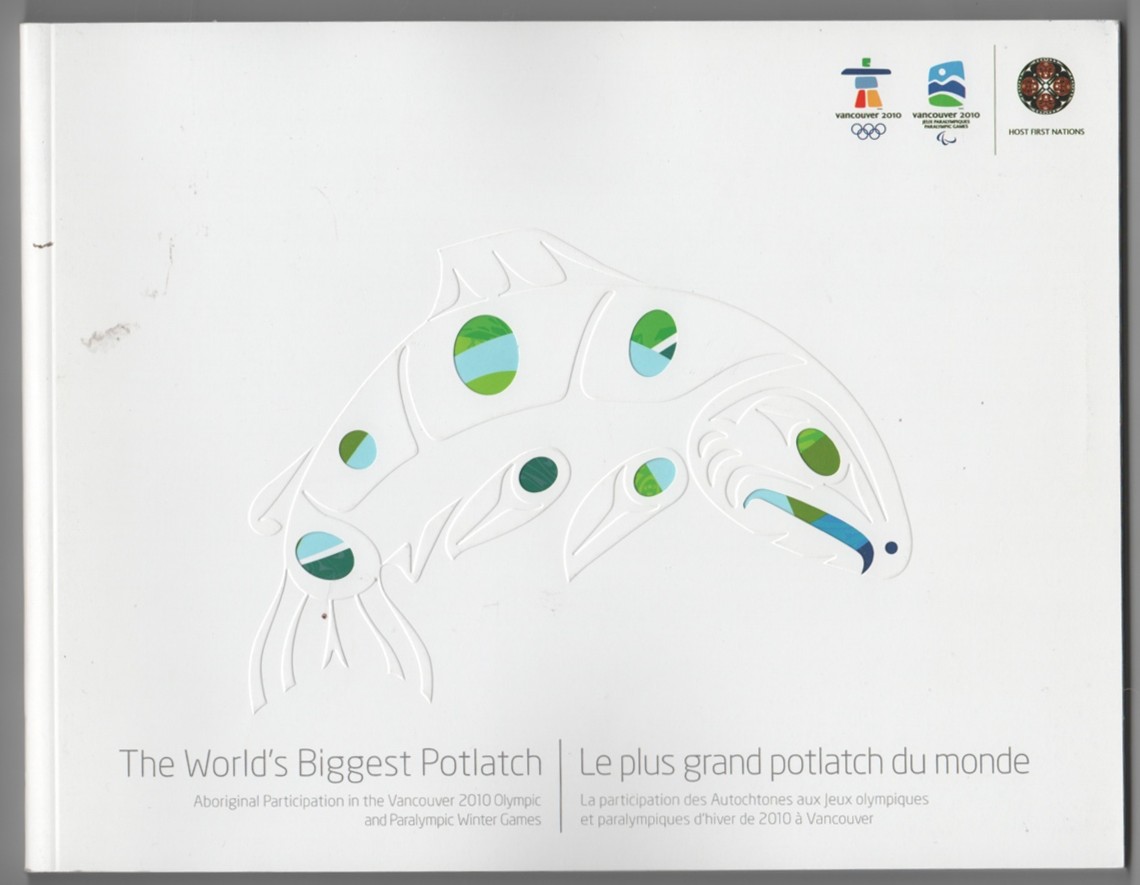 Image for World's Biggest Potlatch: Aboriginal Participation in the Vancouver 2010 Olympic and Paralympic Games