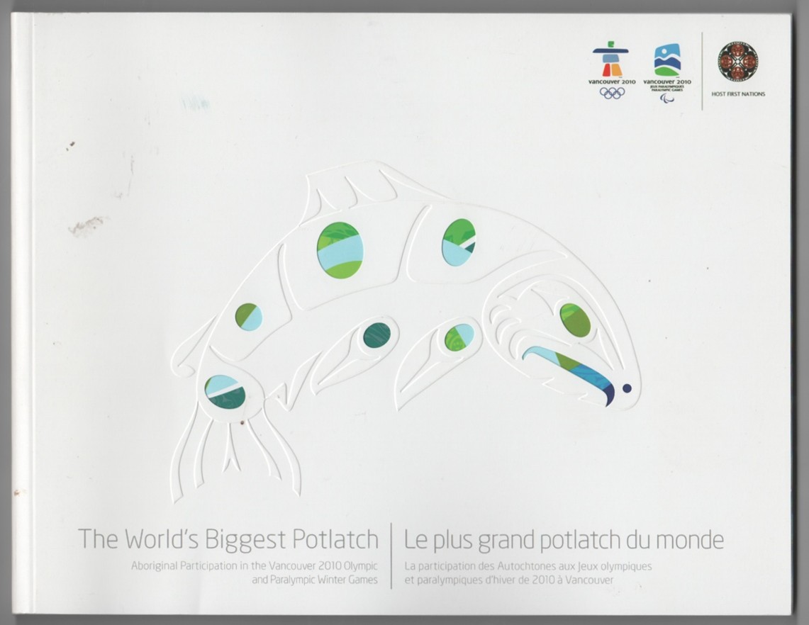 Image for World's Biggest Potlatch: Aboriginal Participation in the Vancouver 2010 Olympic and Paralympic Games