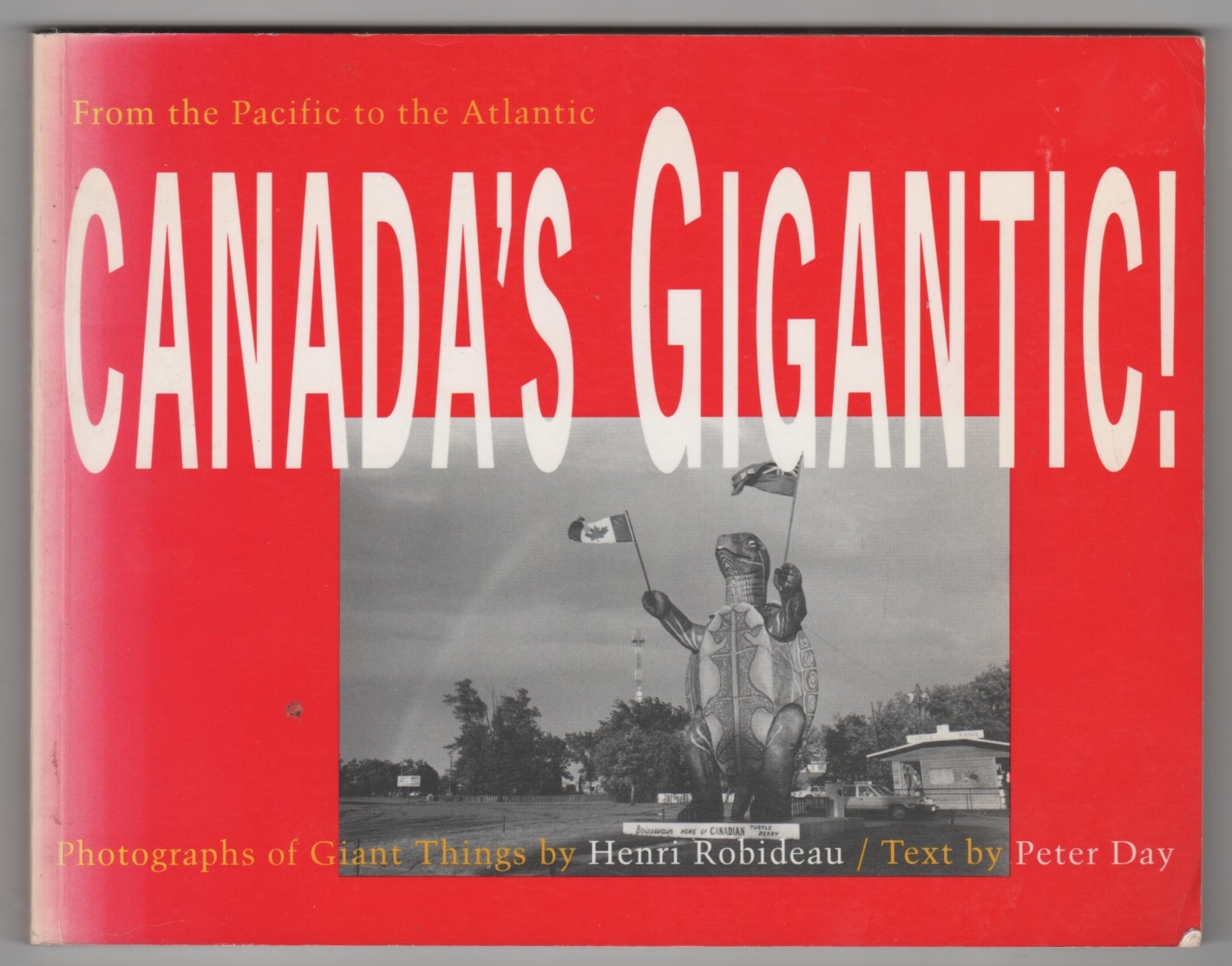 Image for From the Pacific to the Atlantic Canada's Gigantic