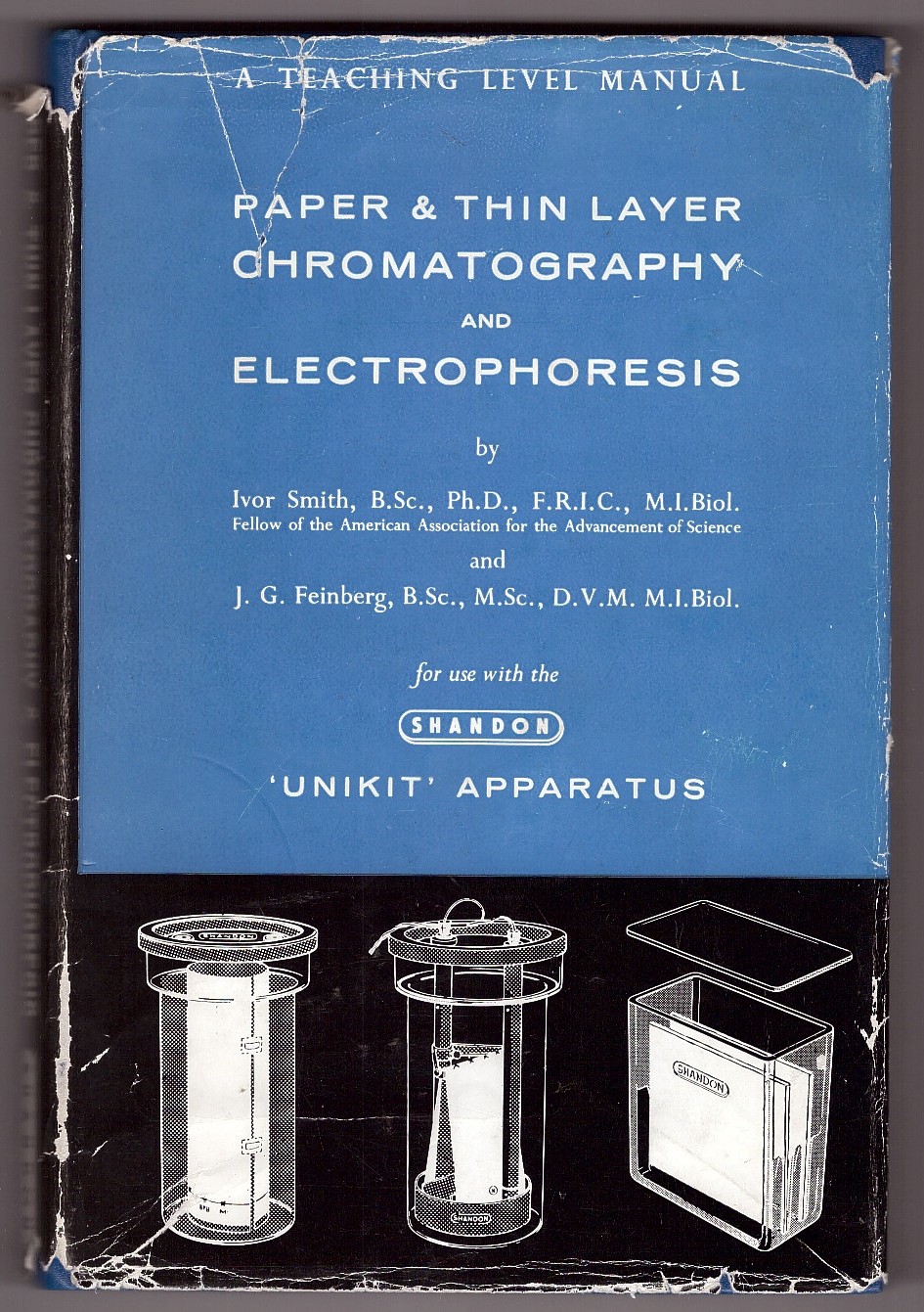 Image for Paper & Thin Layer Chromatography and Electrophoresis A Teaching Level Manual