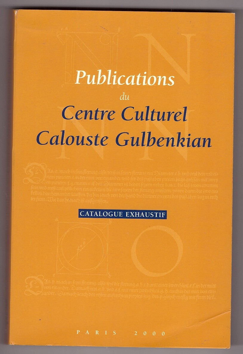 N/A - Publications Du Centre Culturel Calouste Gulbenkian; Catalogue Exhaustif
