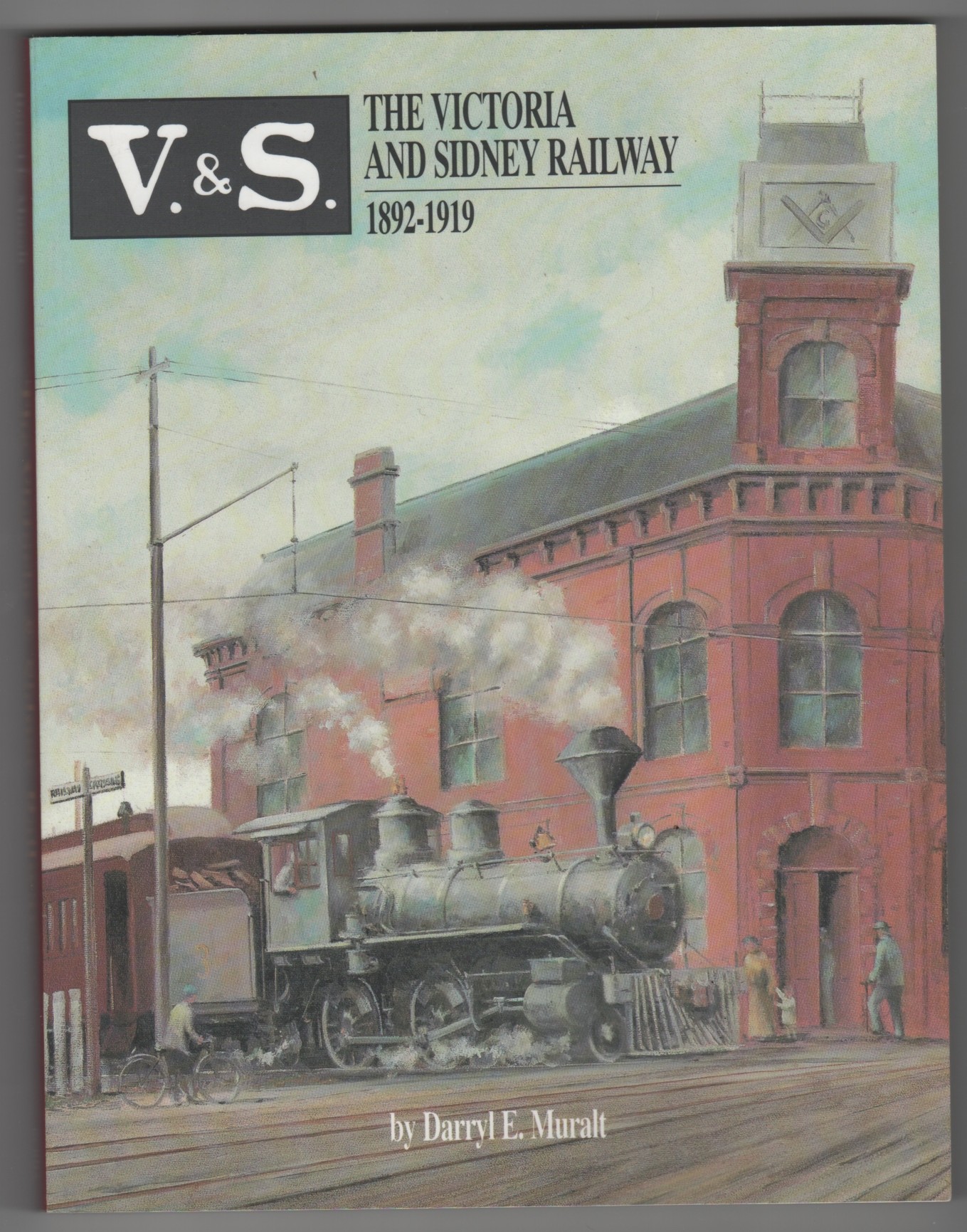 Image for The Victoria and Sidney Railway 1892-1919