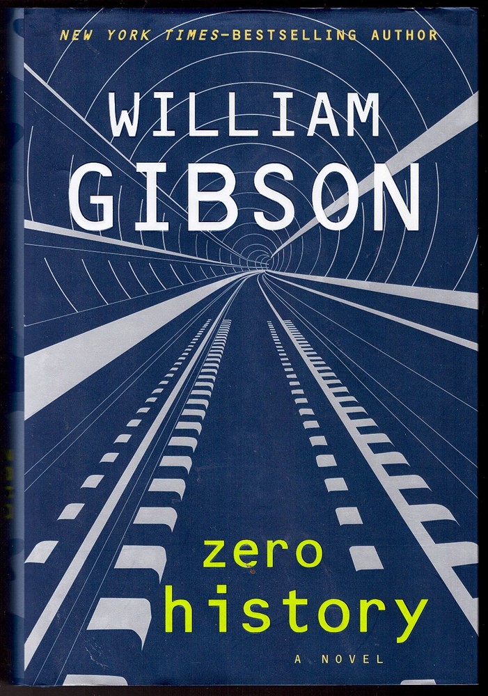 GIBSON, WILLIAM - Zero History