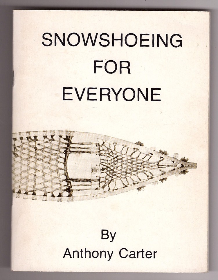 CARTER, ANTHONY LAWRENCE - Snowshoeing for Everyone