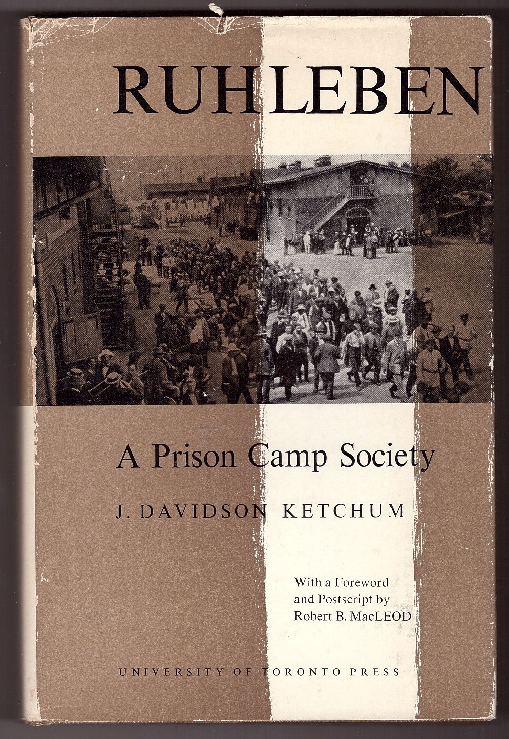 KETCHUM, J. DAVIDSON - Ruhleben a Prison Camp Society