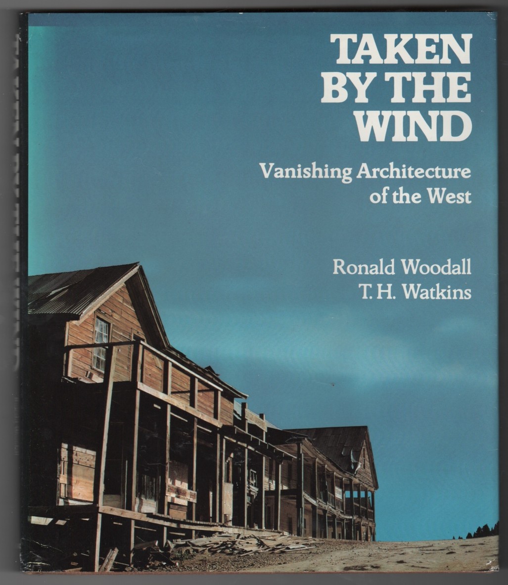 Image for Taken by the Wind Vanishing architecture of the West