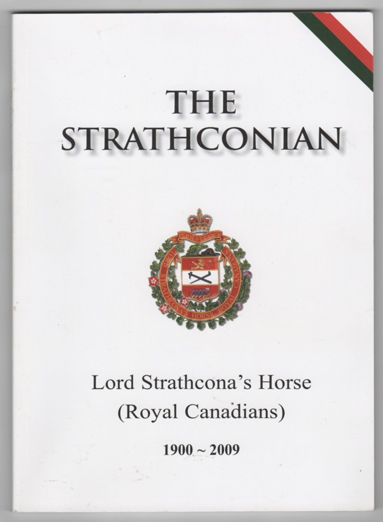 Image for The Strathconian Lord Strathcona's Horse (Royal Canadians) 1900 - 2009