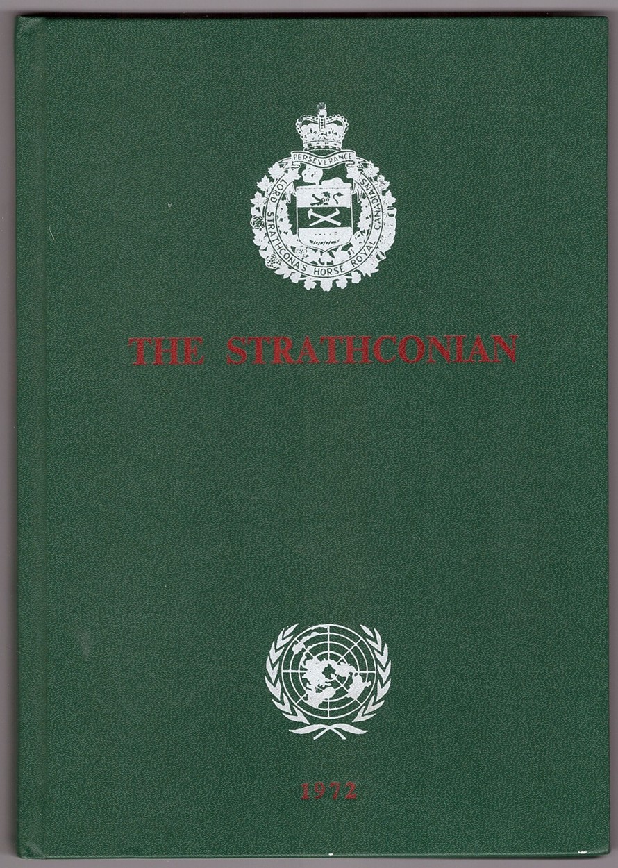 HENRY, MAJOR W.A. (EDITOR) - The Strathconian Lord Strathcona's Horse (Royal Canadians) Canadian Contingent United Nations in Cyprus