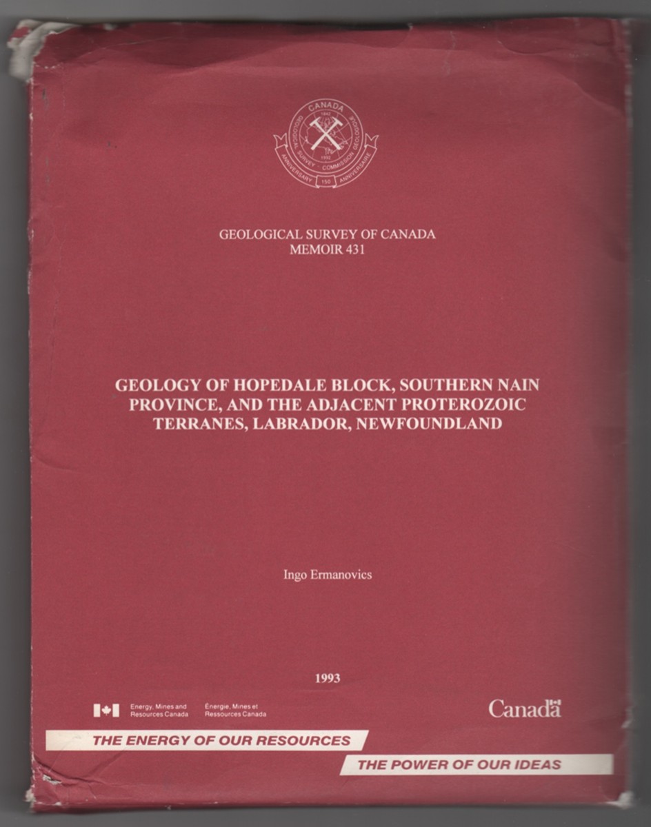 ERMANOVICS, INGO - Geology of Hopedale Block, Southern Nain Province, and the Adjacent Proterozoic Terranes, Labrador, Newfoundland