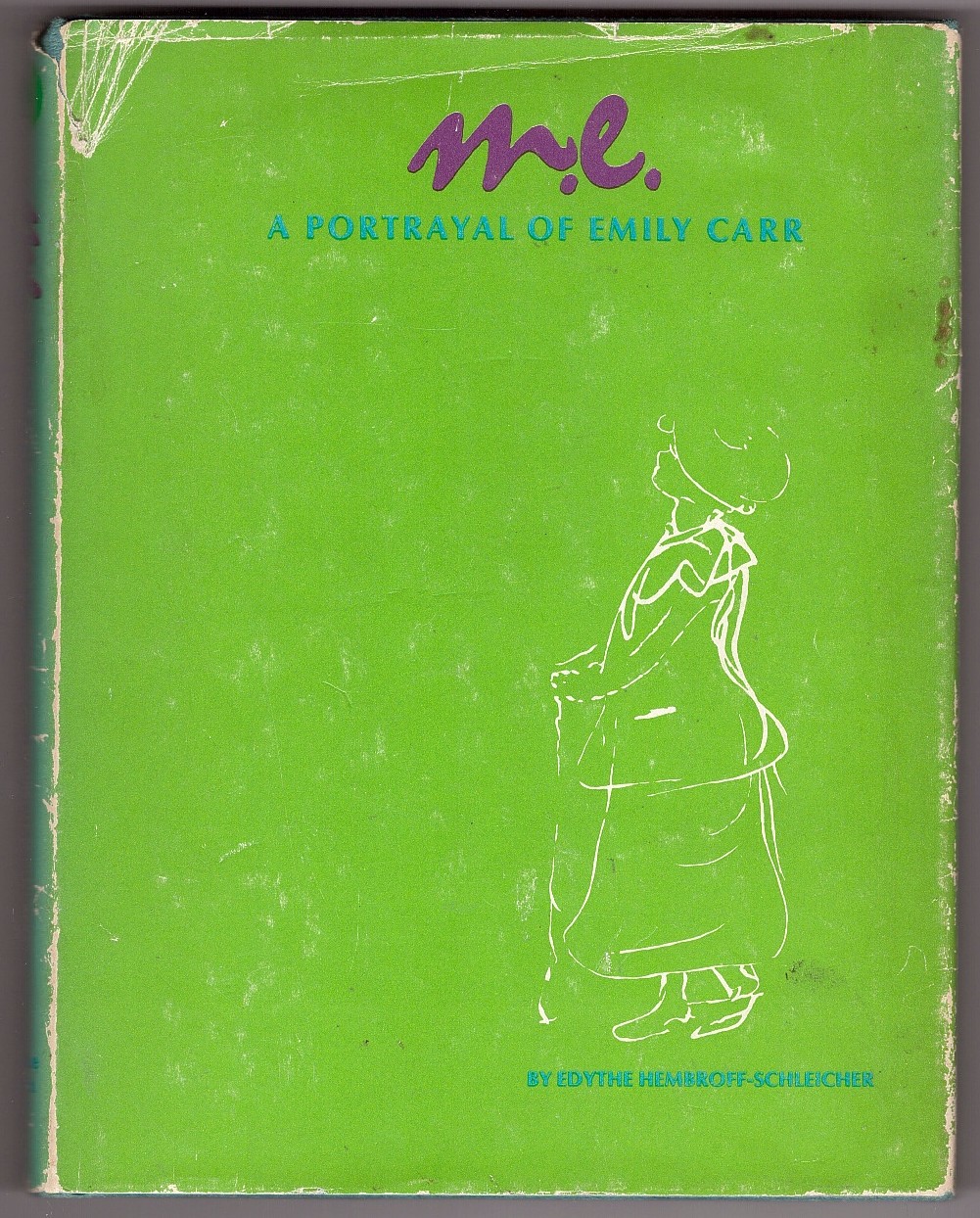 Image for M. E. : A Portrait of Emily Carr