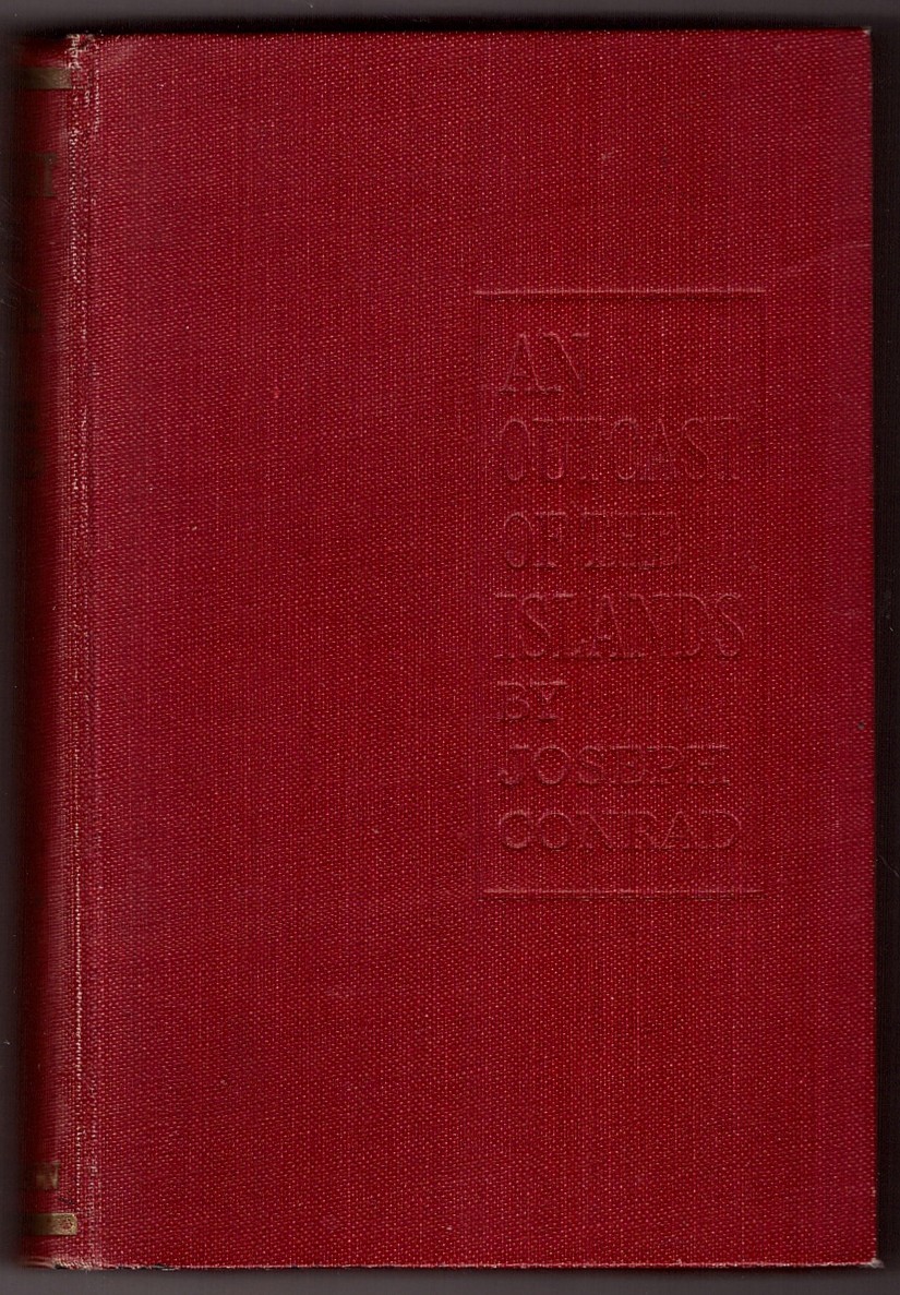 CONRAD, JOSEPH - An Outcast of the Islands