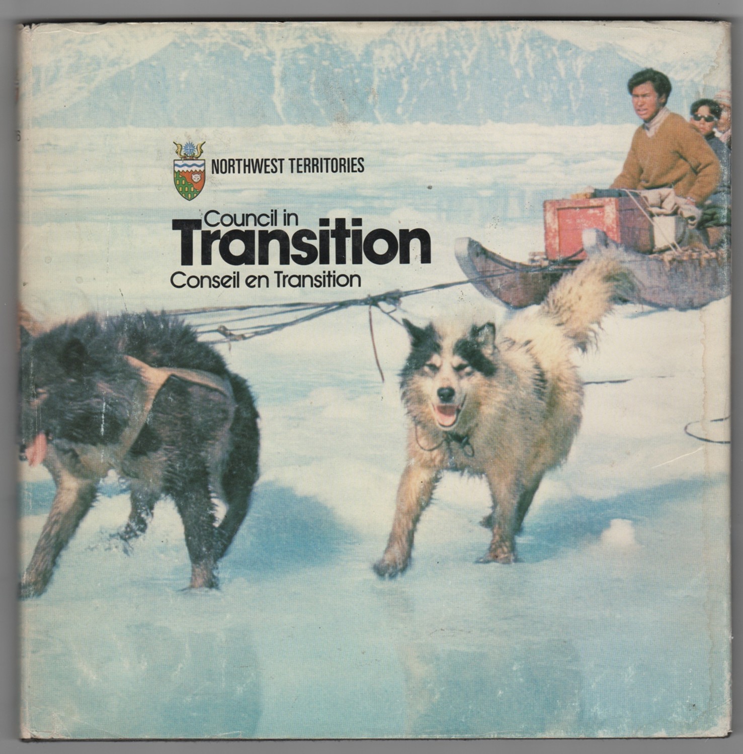 Annual Report of the Government of the Northwest Territories, Council in Transition 1976/ Conseil en transition, Rapport annuel du gouvernement des Territoires du Nord-Ouest Image for Annual Report of the Government of the Northwest Territories, Council in Transition 1976/ Conseil en transition, Rapport annuel du gouvernement des Territoires du Nord-Ouest