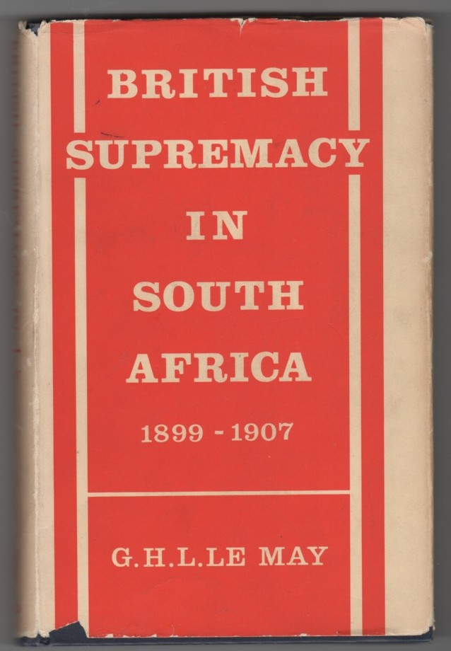 Image for British Supremacy in South Africa 1899-1907