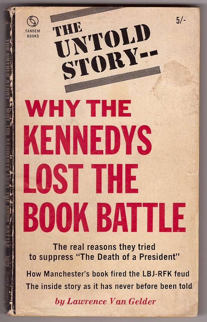 VAN GELDER, LAWRENCE - Why the Kennedys Lost the Book Battle`