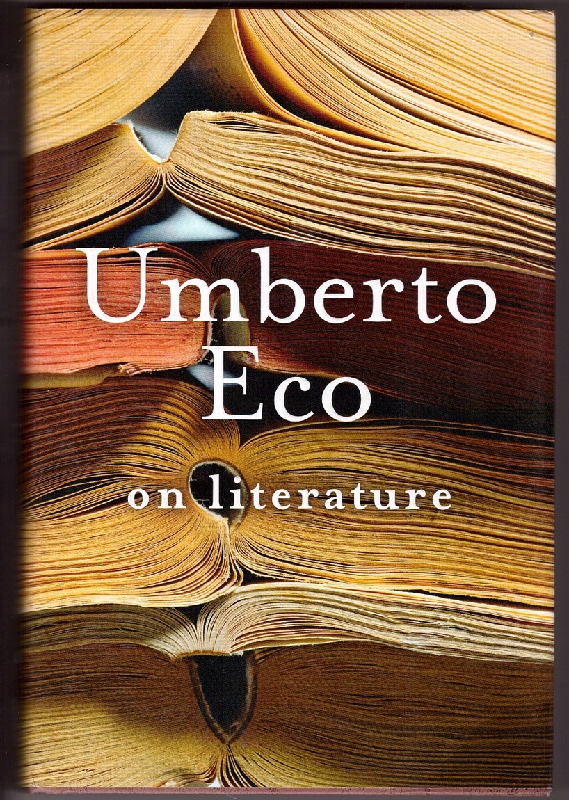 ECO, UMBERTO &  MARTIN MCLAUGHLIN - On Literature