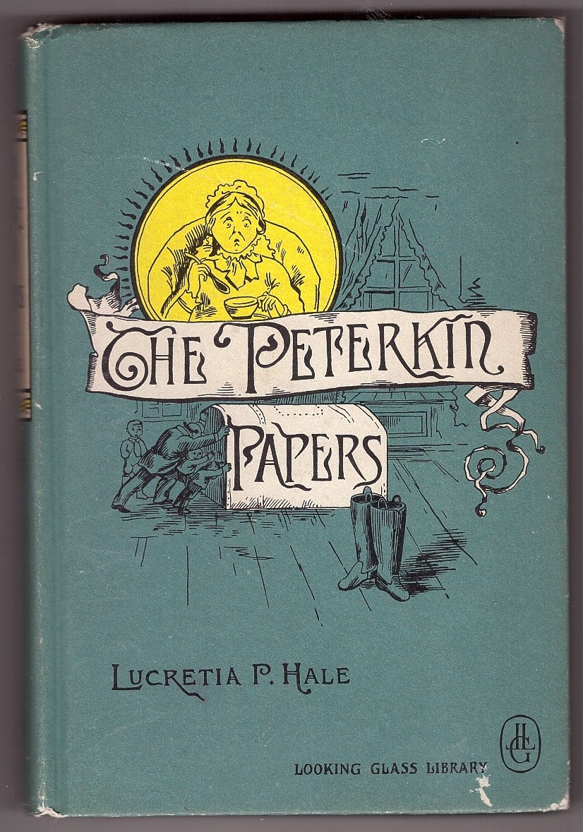 HALE, LUCRETIA P. - The Peterkin Papers