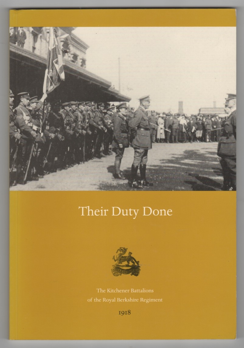 Image for Their Duty Done Kitchener Battalions of the Royal Berkshire Regiment