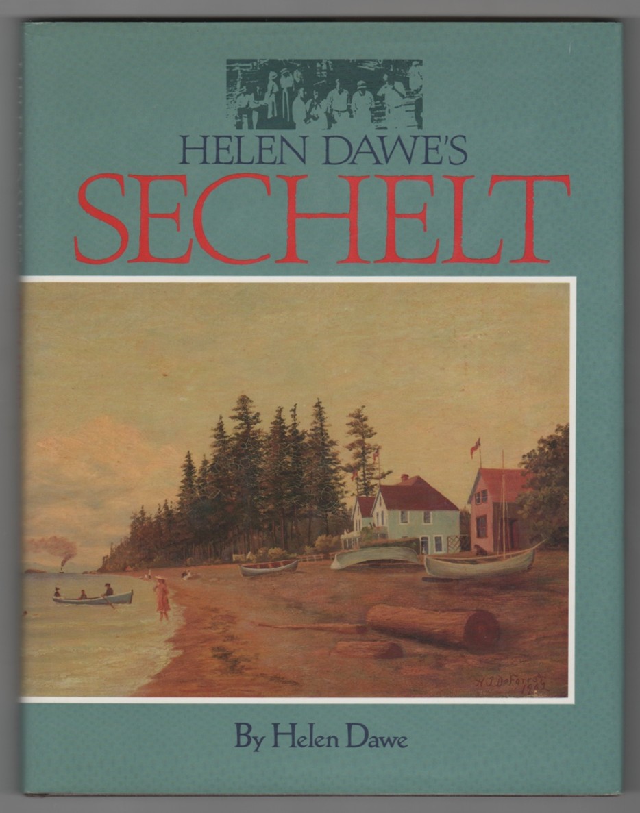 DAWE, HELEN - Helen Dawe's Sechelt
