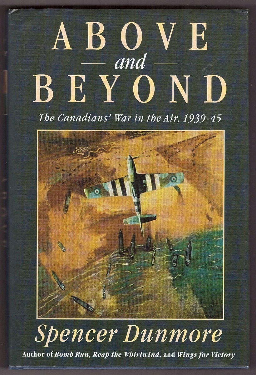 Image for Above and Beyond The Canadians' War in the Air, 1939-45