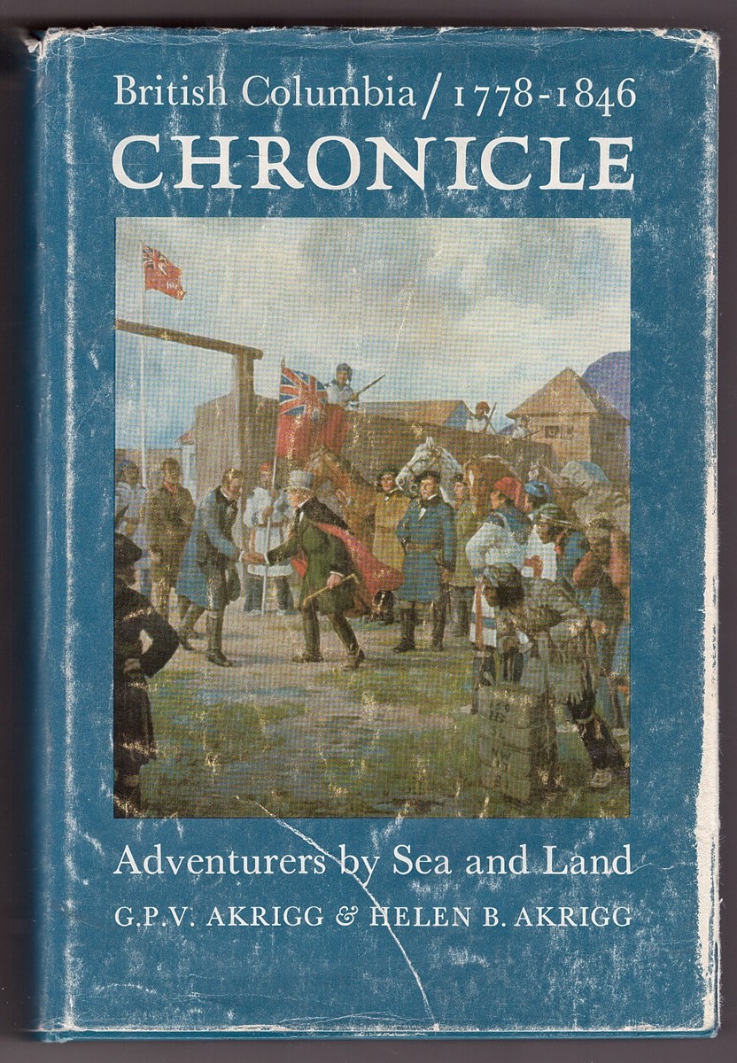 Image for British Columbia Chronicle, 1788-1846 Adventurers by sea and land