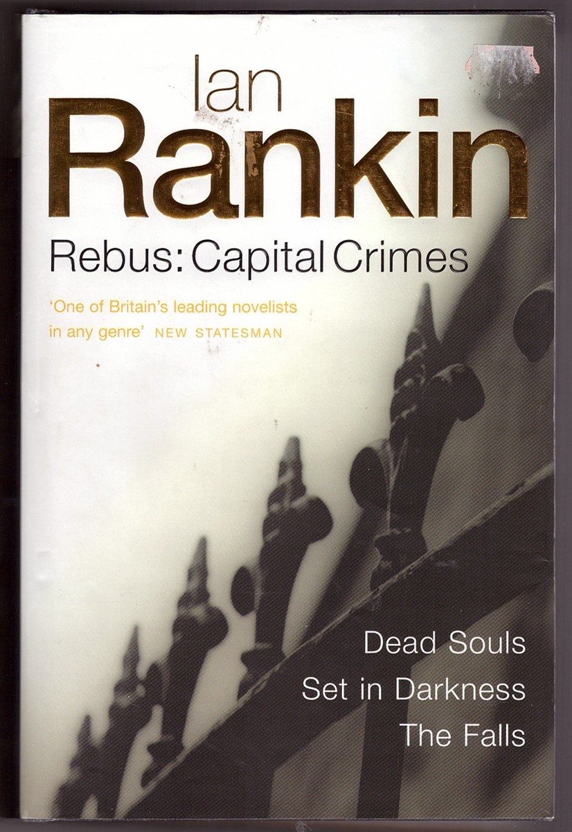 Image for Rebus: Capital Crimes (Dead Souls/ Set in Darkness/ The Falls)