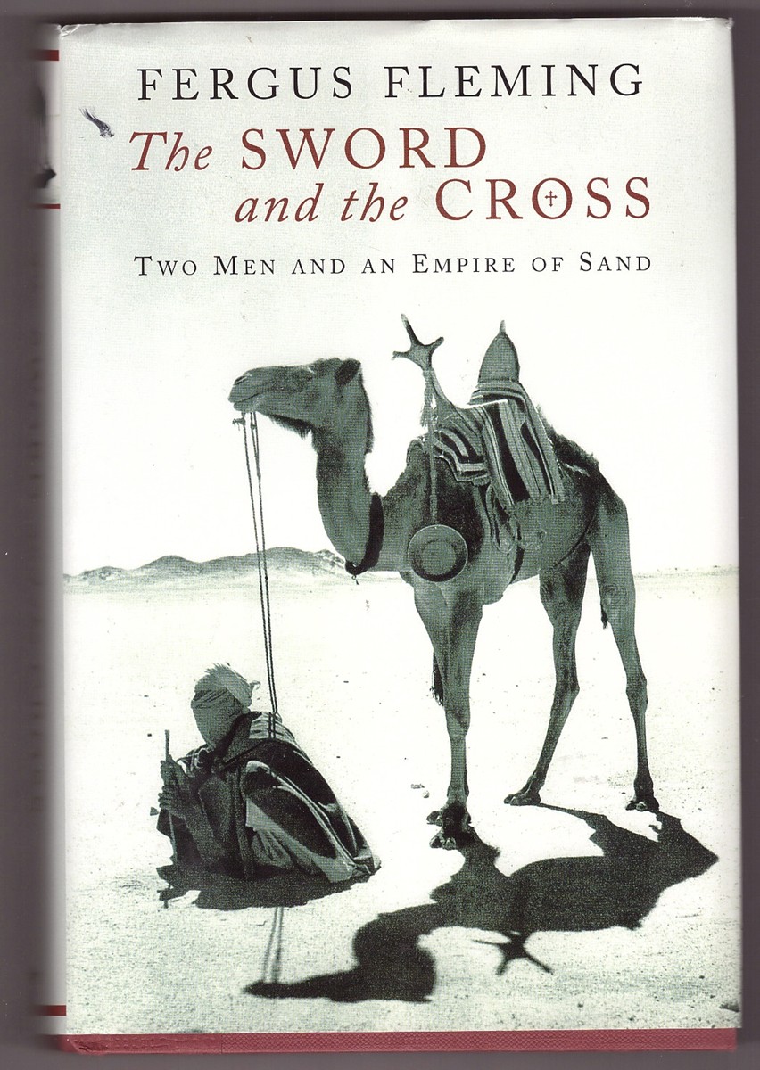 Image for The Sword and the Cross Two Men and an Empire of Sand