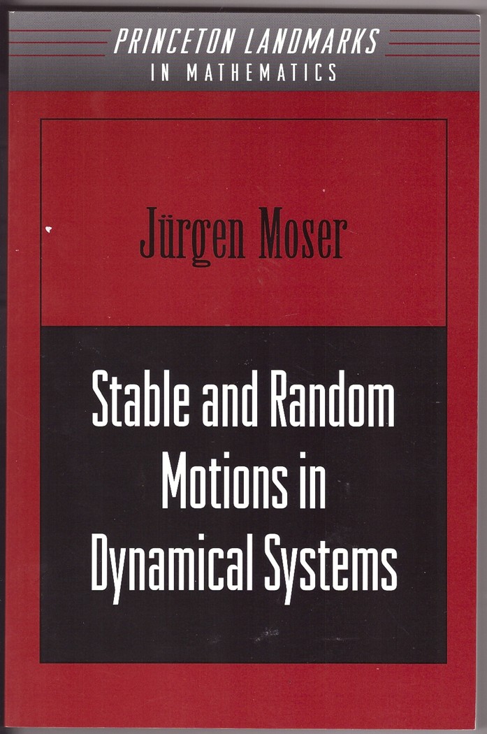 Image for Stable and Random Motions in Dynamical Systems With Special Emphasis on Celestial Mechanics (Princeton Landmarks in Mathematics and Physics)