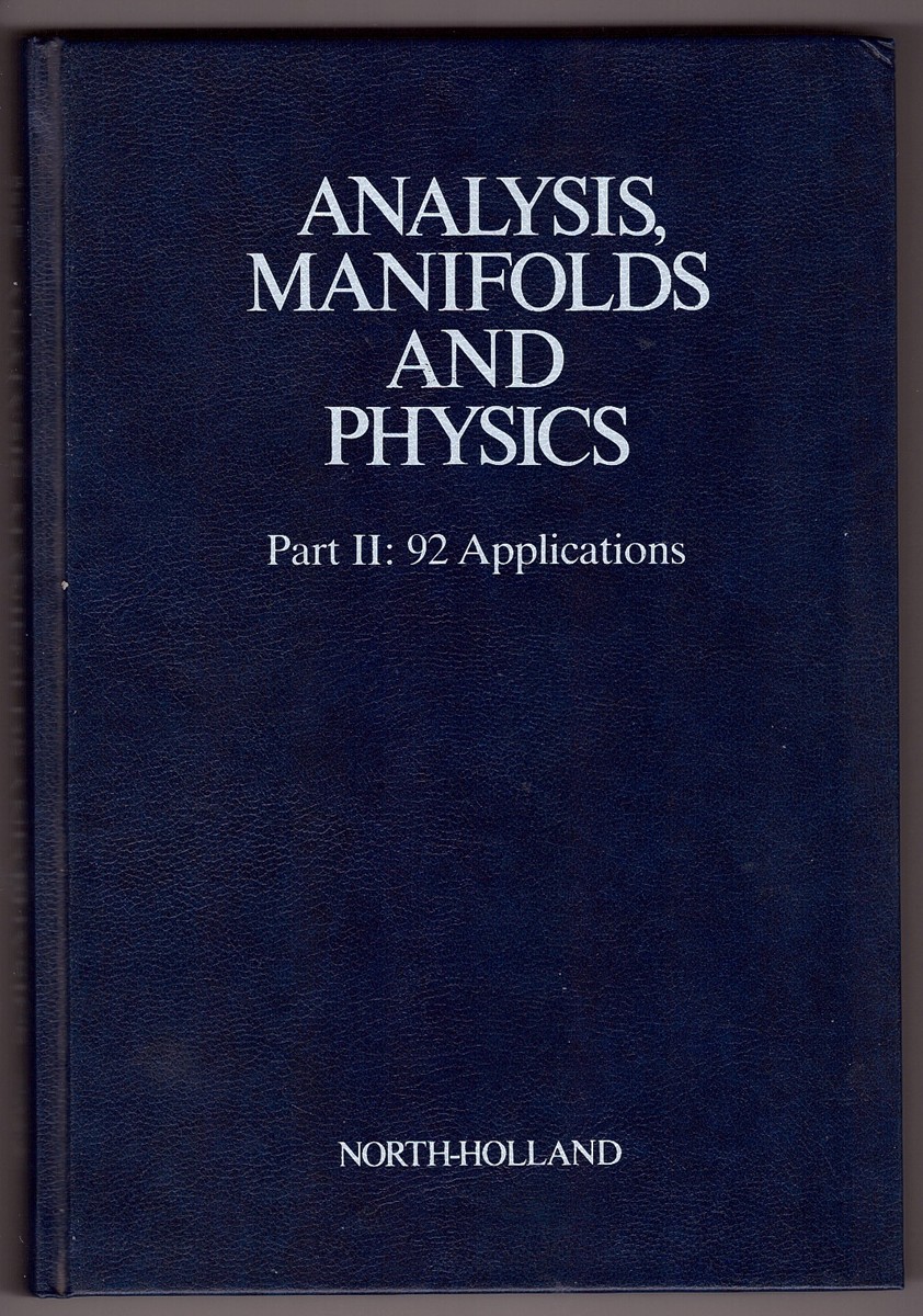 Image for Analysis, Manifolds and Physics, Part 2 92 Applications