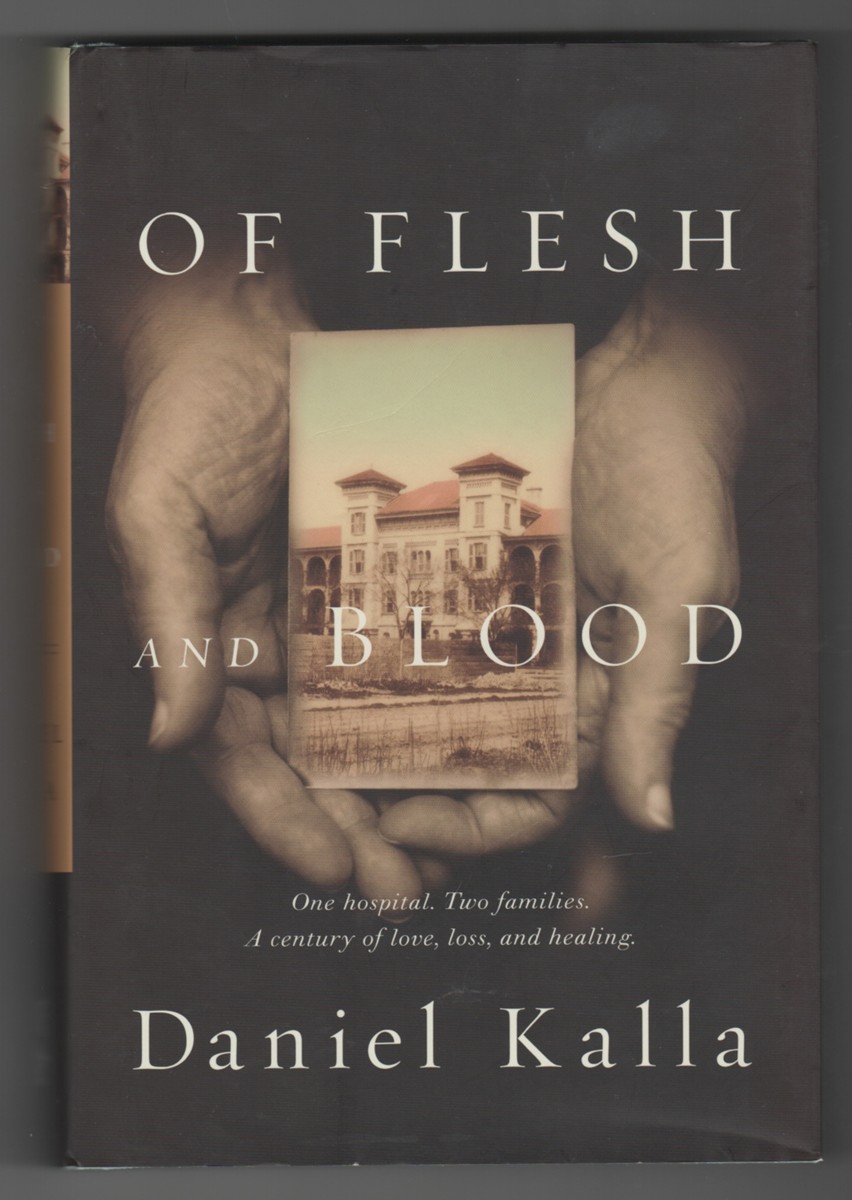 KALLA, DANIEL - Of Flesh and Blood
