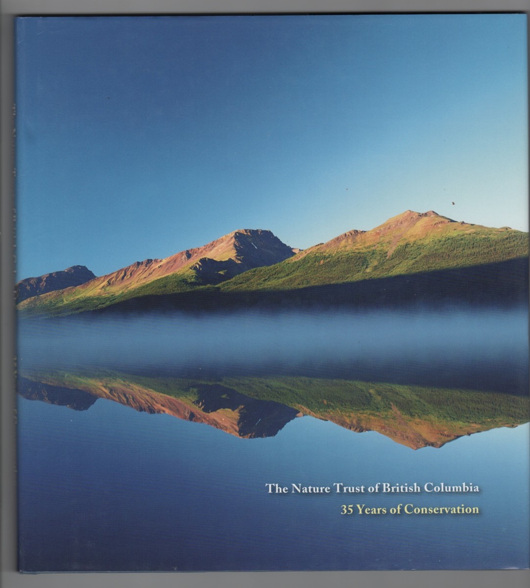 Image for The Nature Trust of British Columbia 35 Years of Conservation