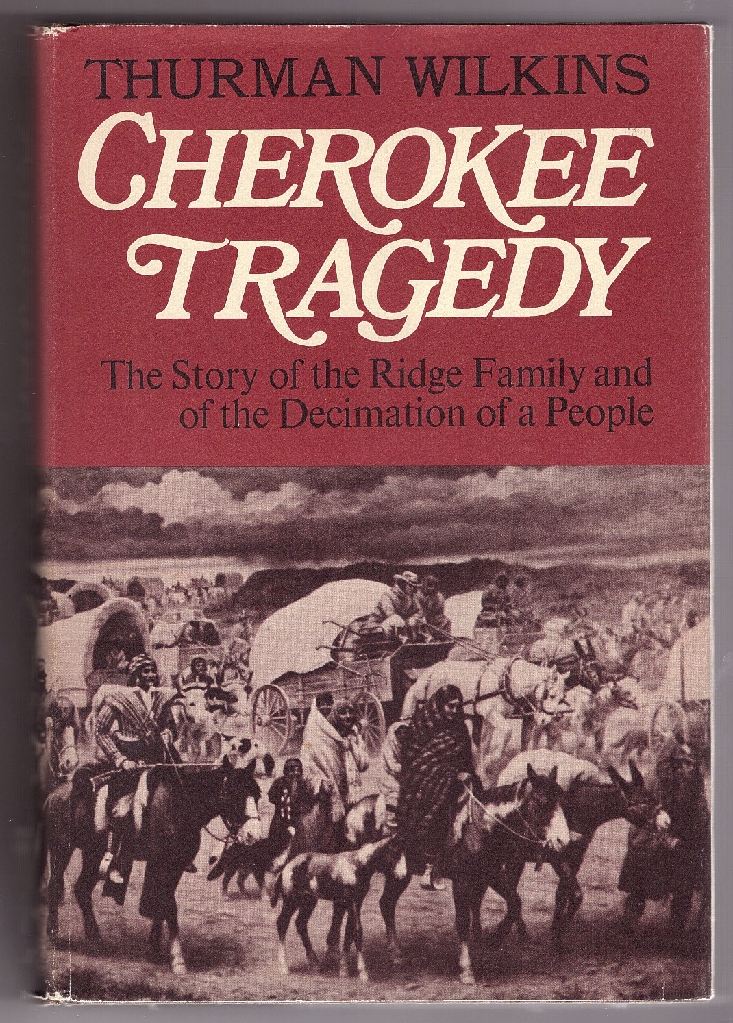Image for Cherokee Tragedy The Story of the Ridge Family and the Decimation of a People