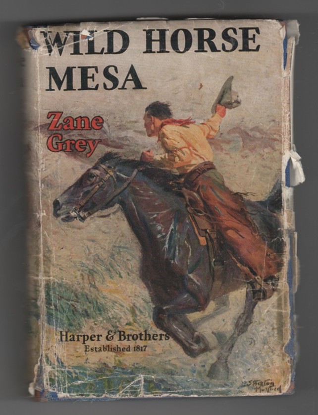 GREY, ZANE - Wild Horse Mesa