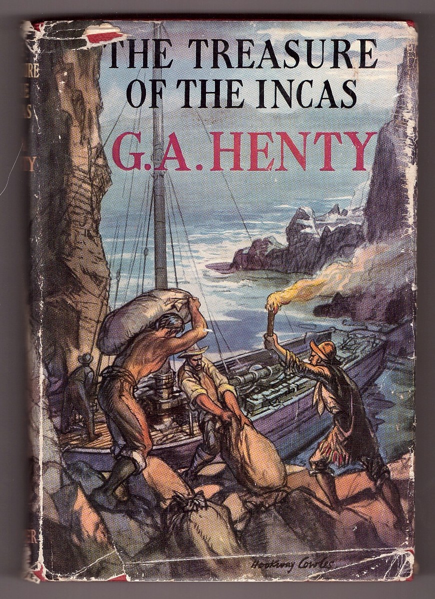 HENTY, G.A. - The Treasure of the Incas ; a Story of Adventure in Peru
