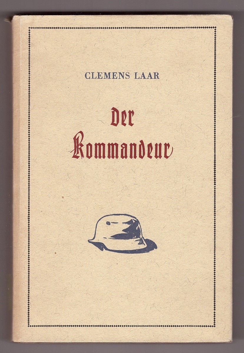 LAAR, CLEMENS - Der Kommandeur