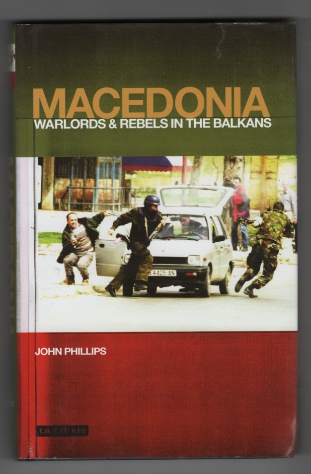 Image for Macedonia Warlords and Rebels in the Balkans