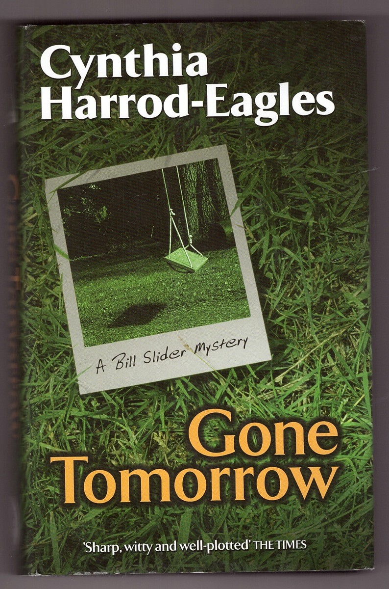 HARROD-EAGLES, CYNTHIA - Gone Tomorrow