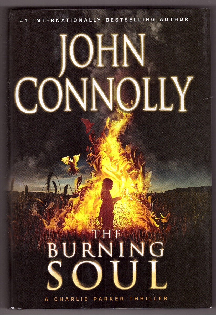 CONNOLLY, JOHN - The Burning Soul