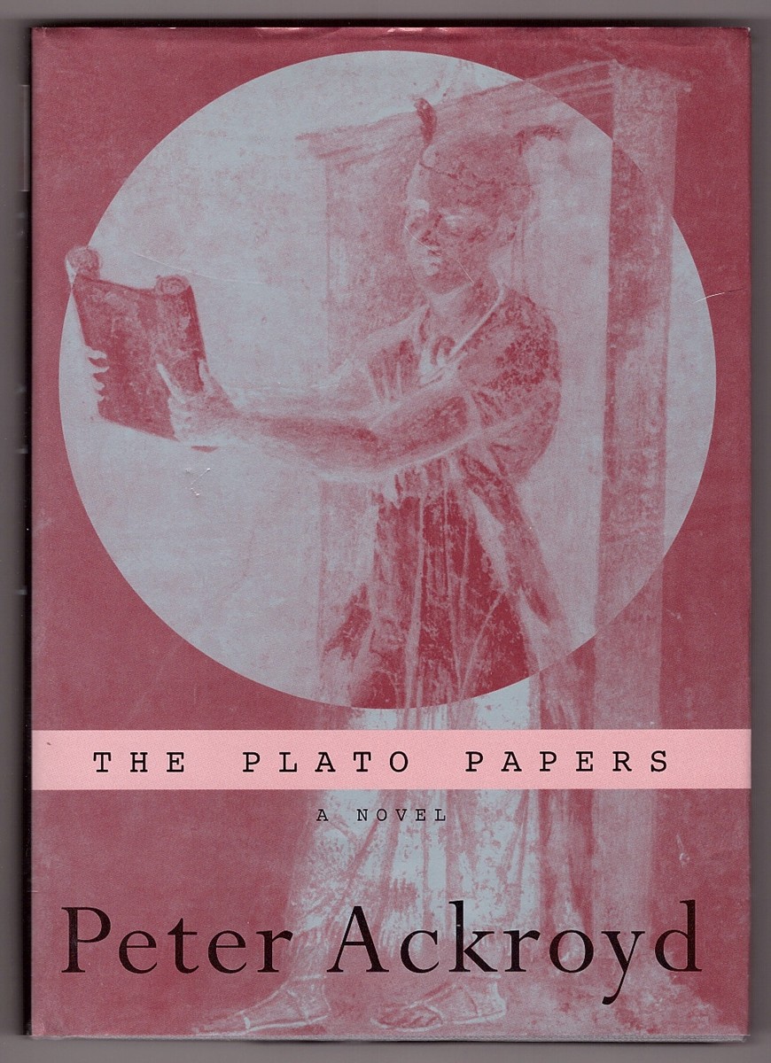 ACKROYD, PETER - The Plato Papers
