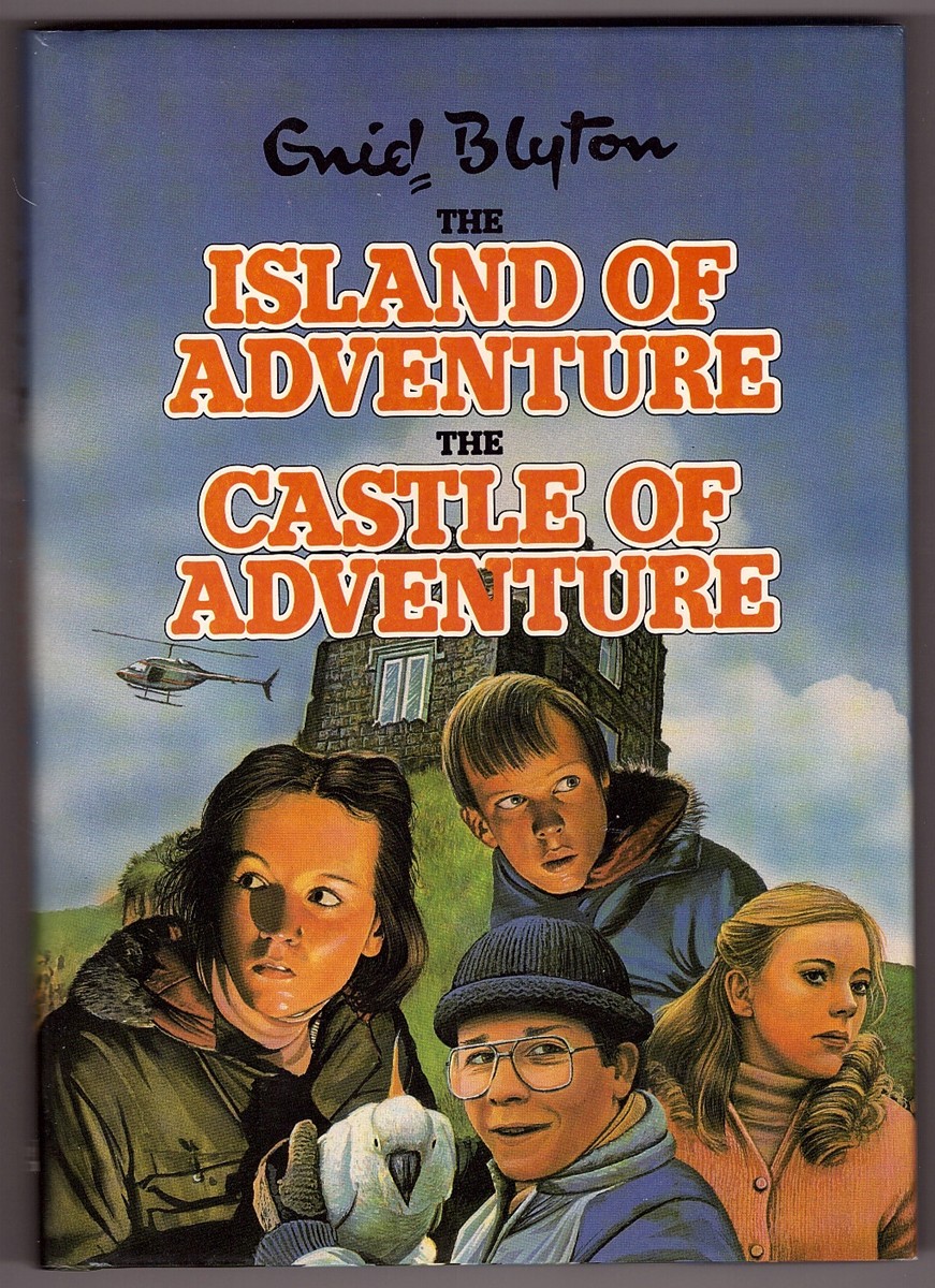 BLYTON, ENID - The Island of Adventure/ the Castle of Adventure