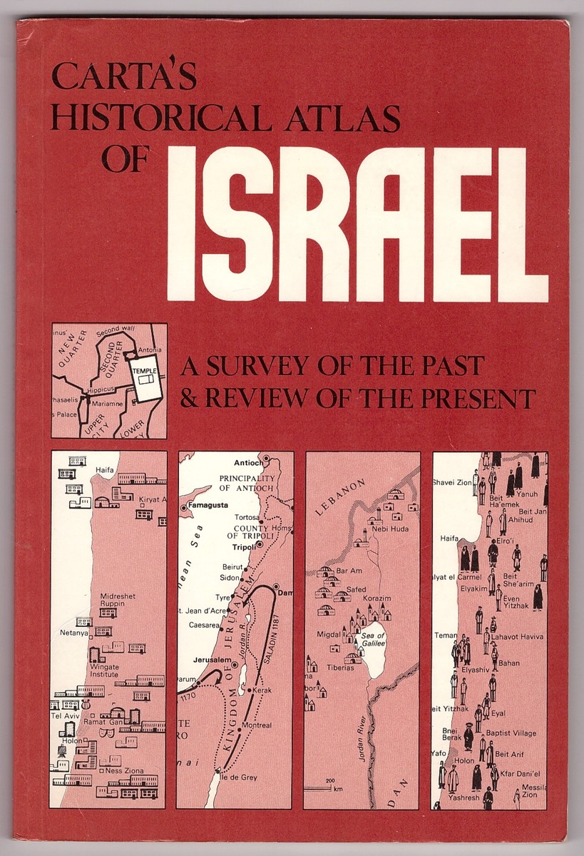 Image for Carta's Historical Atlas of Israel A survey of the past & review of the present