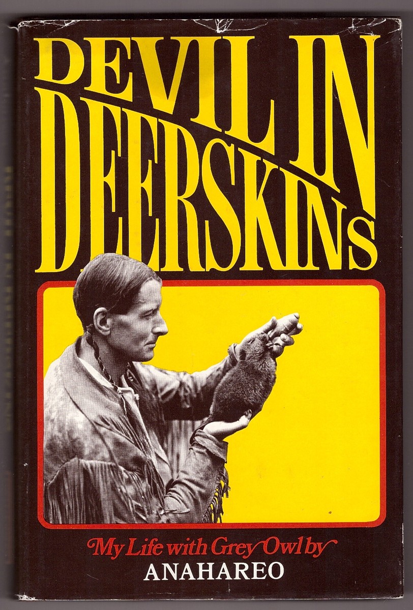 Image for Devil in Deerskins My life with Grey Owl