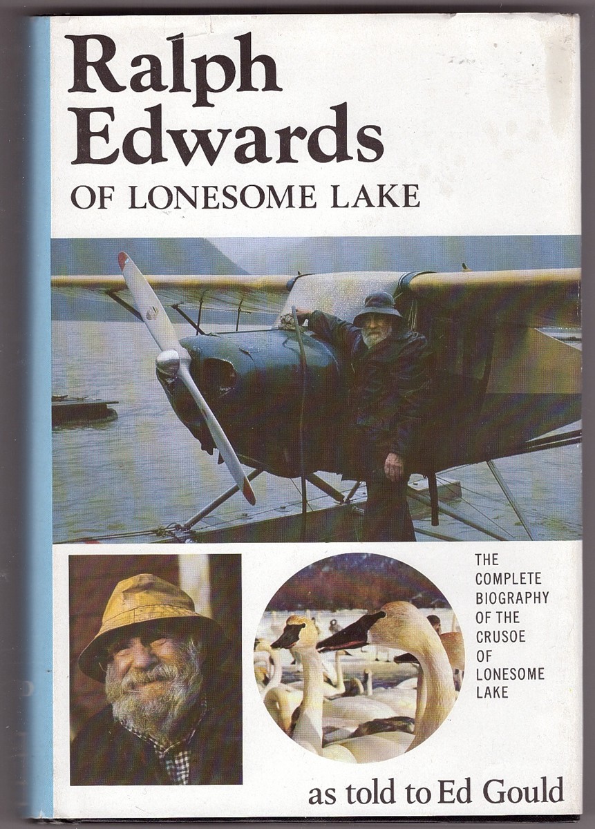 GOULD, ED - Ralph Edwards of Lonesome Lake