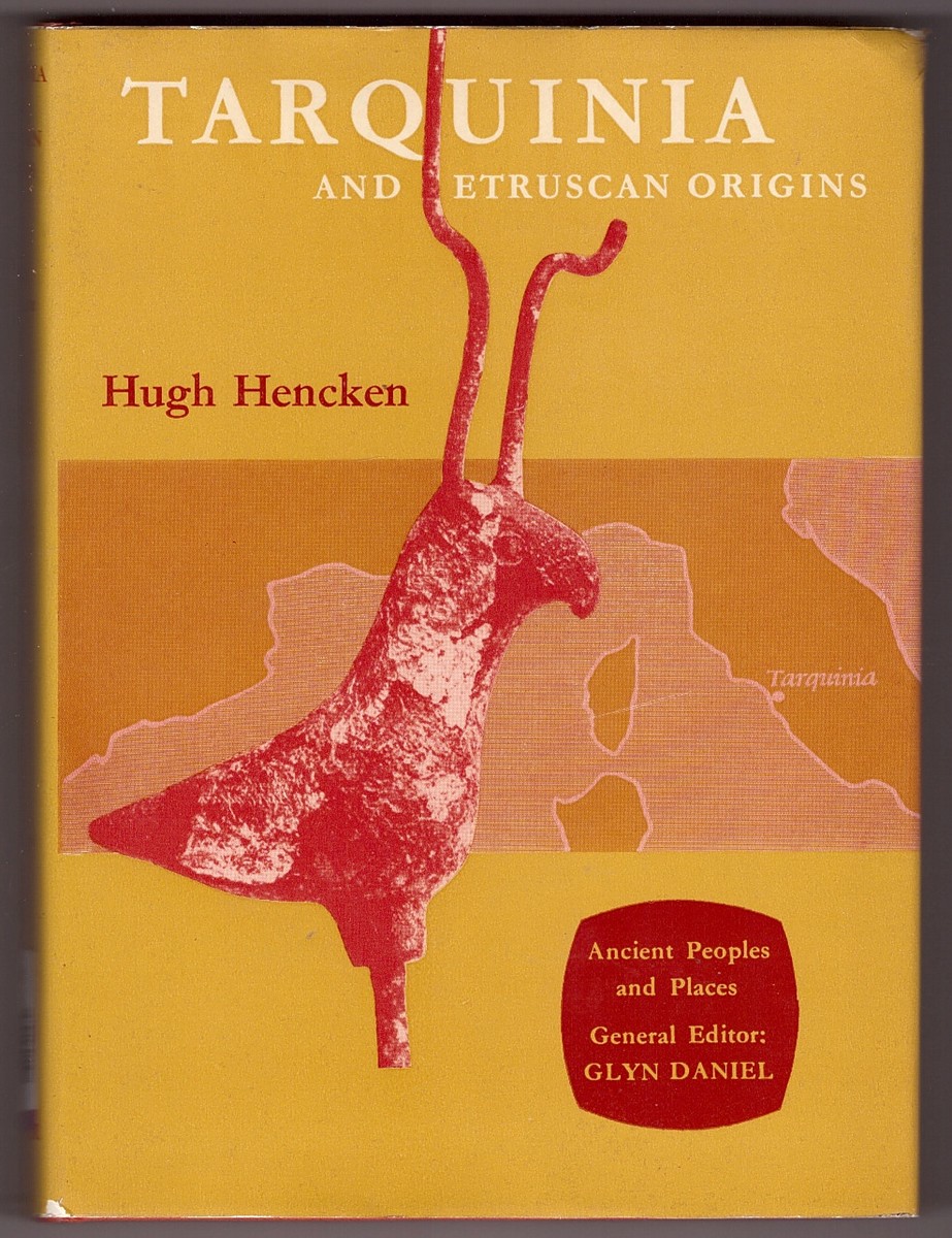 HENCKEN, HUGH - Tarquinia and Etruscan Origins