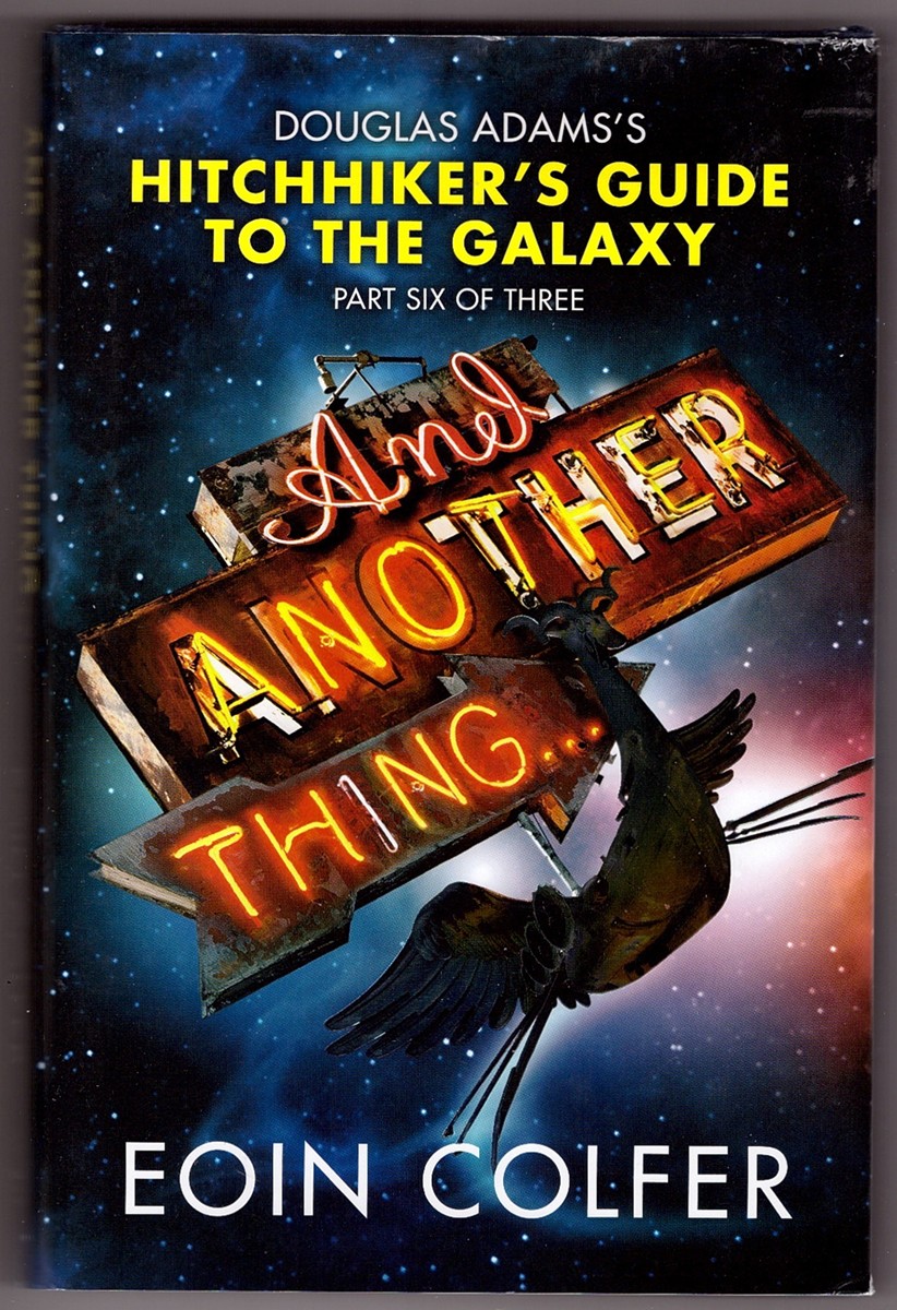 Image for And Another Thing Douglas Adam's Hitchiker's Guide To The Galaxy Part Six Of Three