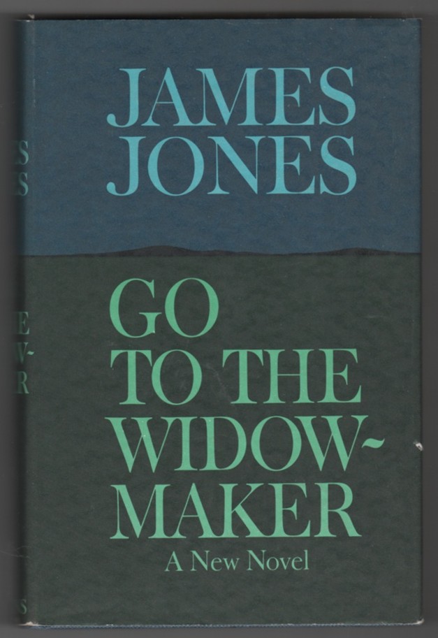 JONES, JAMES - Go to the Widow