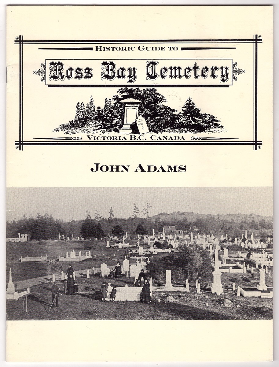 Image for Historic Guide to Ross Bay Cemetery; Victoria B.C. Canada